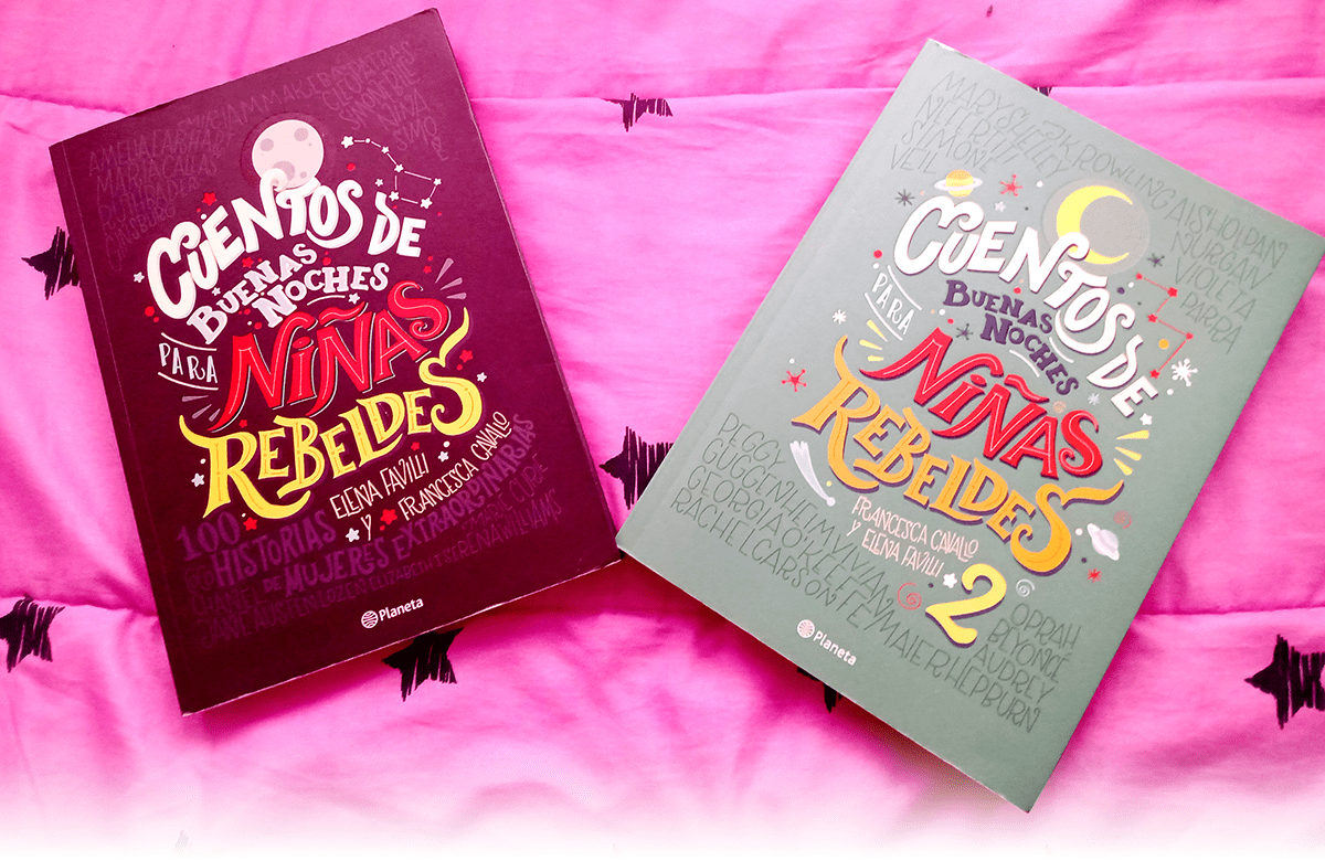 “CUENTOS DE BUENAS NOCHES PARA NIÑAS REBELDES”
