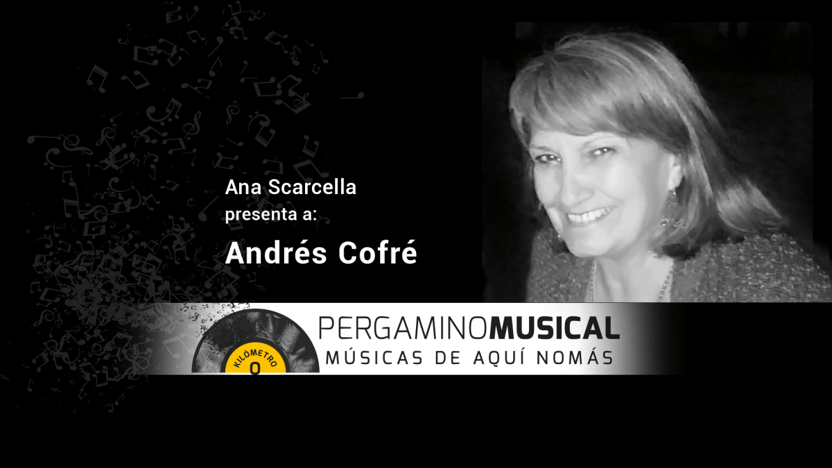 ANA SCARCELLA PRESENTA A ANDRÉS COFRÉ